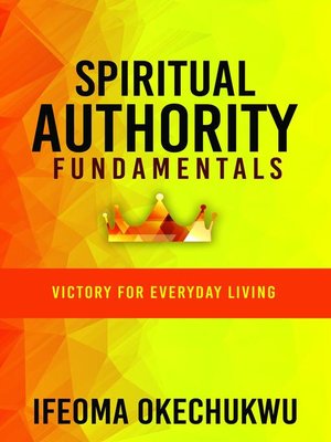 cover image of Spiritual Authority Fundamentals